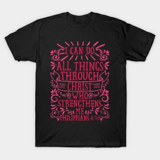 Philippians 4:13 T-Shirt